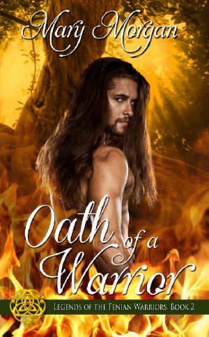 [Legends of the Fenian Warriors 02] • Oath of a Warrior (Legends of the Fenian Warriors Book 2)